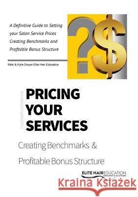 Pricing your Services Mick Dwyer 9780648556206 Publicious Pty Ltd - książka