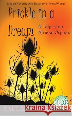 Prickle in a Dream Paul Masembe 9780987281845 Inner Light Publishing - książka
