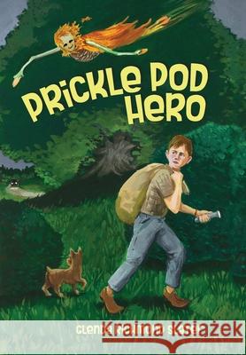 Prickle Pod Hero Glenda Slater 9781954693203 Intellect Publishing, LLC - książka