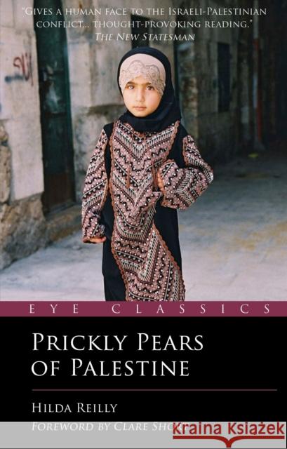 Prickly Pears of Palestine Hilda Reilly 9781903070819 Eye Books - książka