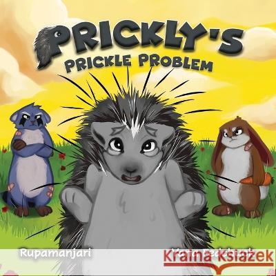 Prickly's Prickle Problem Rupamanjari Majumder Yana Fedchuk  9785547560019 Inkpot Press - książka