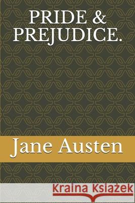 Pride & Prejudice. Jane Austen 9781660241248 Independently Published - książka
