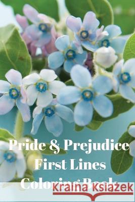 Pride & Prejudice First Lines Coloring Book Jane Austen Penny Pen  9798398999754 Independently Published - książka