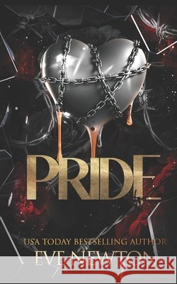 Pride: A Dark College Reverse Harem Newton, Eve 9798273488311 Independently Published - książka