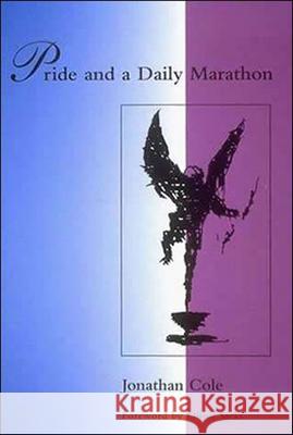 Pride and a Daily Marathon Jonathan Cole Oliver W. Sacks 9780262531368 Bradford Book - książka