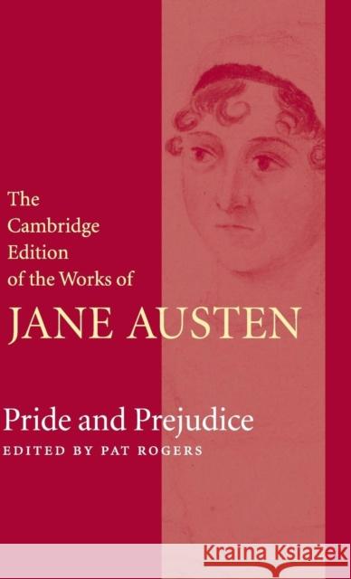 Pride and Prejudice Jane Austen Pat Rogers Janet Todd 9780521825146 Cambridge University Press - książka