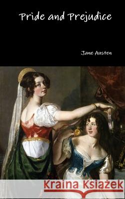 Pride and Prejudice Jane Austen 9781329802865 Lulu.com - książka