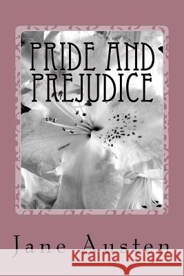 Pride And Prejudice Austen, Jane 9781463683689 Createspace - książka