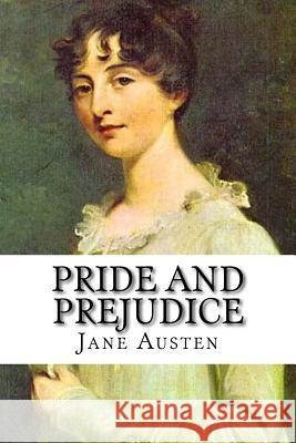 Pride and Prejudice Jane Austen 9781532841958 Createspace Independent Publishing Platform - książka