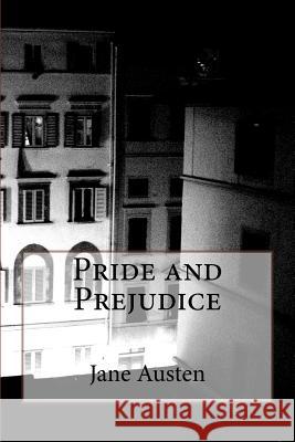 Pride and Prejudice Jane Austen 9781540364494 Createspace Independent Publishing Platform - książka