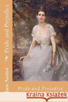 Pride and Prejudice Jane Austen 9781544740454 Createspace Independent Publishing Platform - książka