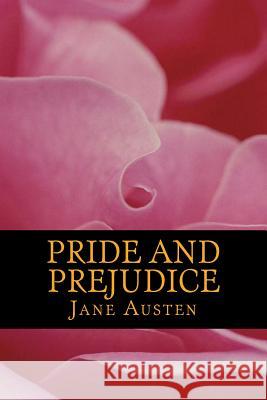 Pride and Prejudice Jane Austen 9781546645825 Createspace Independent Publishing Platform - książka