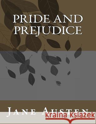 Pride and Prejudice Jane Austen 9781547096251 Createspace Independent Publishing Platform - książka