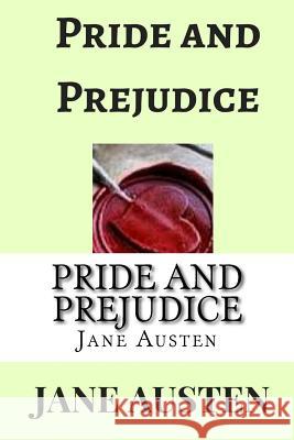 Pride and Prejudice Jane Austen 9781981106646 Createspace Independent Publishing Platform - książka