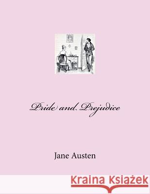 Pride and Prejudice Jane Austen 9781983608087 Createspace Independent Publishing Platform - książka