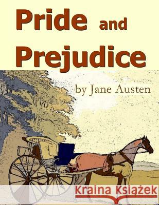 Pride and Prejudice Jane Austen 9781985066625 Createspace Independent Publishing Platform - książka