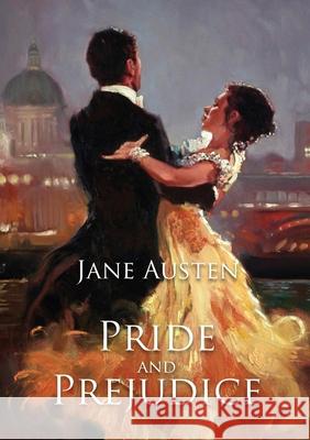 Pride and Prejudice: A romantic novel of manners by Jane Austen following the emotional development of a young woman Jane Austen 9782382740668 Les Prairies Numeriques - książka