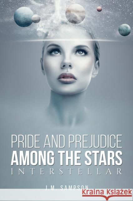 Pride and Prejudice Among the Stars J.M. Sampson 9798889101758 Austin Macauley Publishers - książka