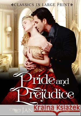 Pride and Prejudice: Classics in Large Print Jane Austen Craig Stephen Copland 9781530634545 Createspace Independent Publishing Platform - książka