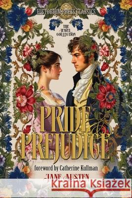 Pride and Prejudice (Historium Press Classics) Jane Austen Catherine Kullmann Dk Marley 9780578280943 Historium Press - książka