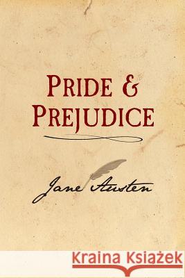 Pride and Prejudice: Original and Unabridged Jane Austen 9781499369748 Createspace - książka