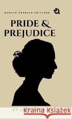 Pride and Prejudice (Premium Edition) Jane Austen   9789394600560 Qurate Books Private Limited - książka