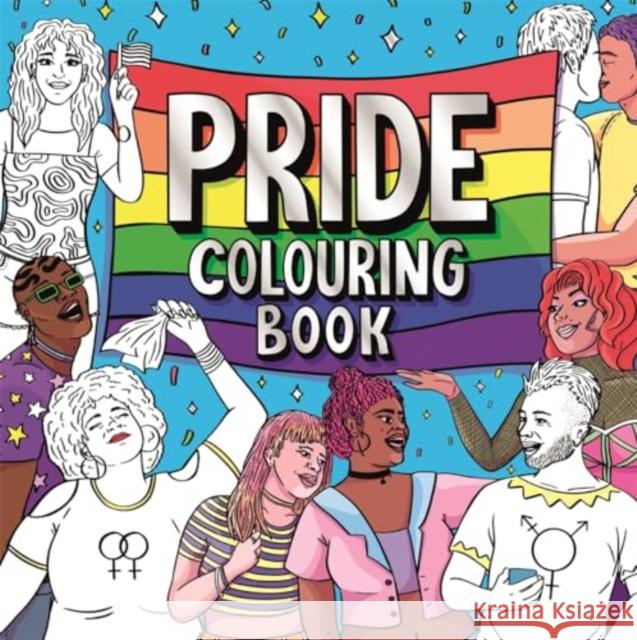 Pride Colouring Book Igloo Books Ltd 9781837714698 Bonnier Books Ltd - książka