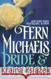 Pride & Passion Fern Michaels 9780345482891 Ballantine Books