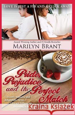 Pride, Prejudice and the Perfect Match Marilyn Brant 9781482574463 Createspace - książka