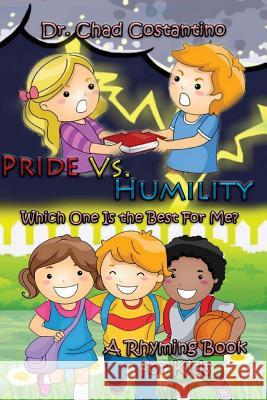 Pride Vs. Humility - Which One is the Best For Me? Powers, Gavriela 9781544844190 Createspace Independent Publishing Platform - książka