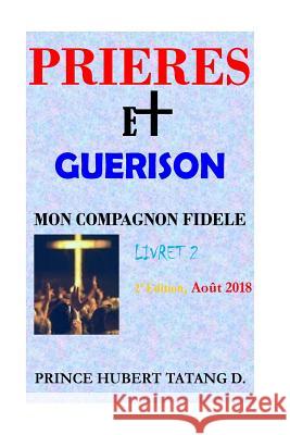 PRIERES et GERISON...2e Edition Hbert R., Tatang D. 9781727157864 Createspace Independent Publishing Platform - książka