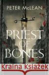 Priest of Bones Peter McLean 9781787473492 Quercus Publishing