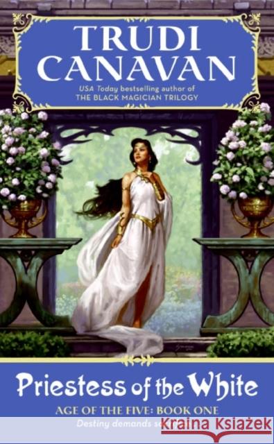 Priestess of the White: Age of the Five Trilogy Book 1 Canavan, Trudi 9780060815707 Eos - książka