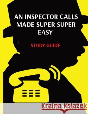 Priestley's An Inspector Calls Made Super Super Easy Evelyn Samuel 9781739998127 Eves Super Easy Books - książka