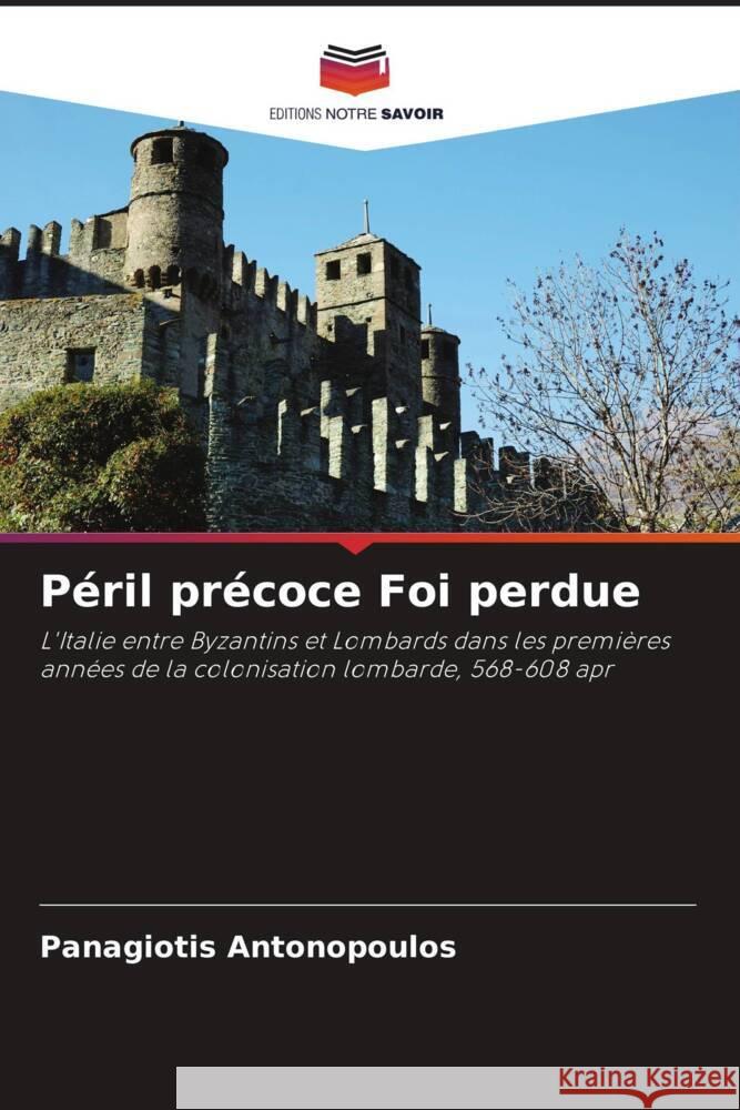 P?ril pr?coce Foi perdue Panagiotis Antonopoulos 9786208095864 Editions Notre Savoir - książka