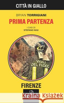 Prima Partenza Torrigiani, Bryan 9798513503200 Independently published - książka