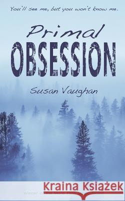 Primal Obsession Susan Vaughan 9781509249145 Wild Rose Press - książka