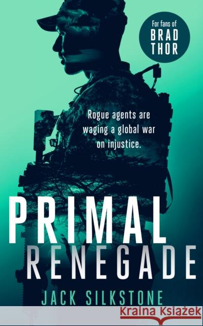 PRIMAL Renegade: A PRIMAL action thriller Jack Silkstone 9781036701963 Vinci Books - książka