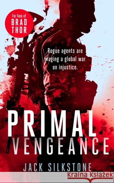 PRIMAL Vengeance: A PRIMAL action thriller Jack Silkstone 9781036701918 Vinci Books - książka