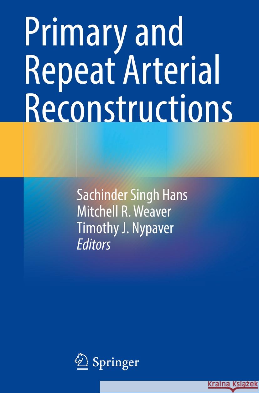 Primary and Repeat Arterial Reconstructions  9783031138997 Springer International Publishing - książka