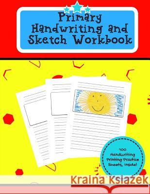 Primary Handwriting and Sketch Workbook Typewriter Publishing 9781724745606 Createspace Independent Publishing Platform - książka