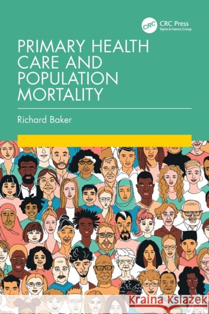 Primary Health Care and Population Mortality Richard Baker 9781032397375 Taylor & Francis Ltd - książka