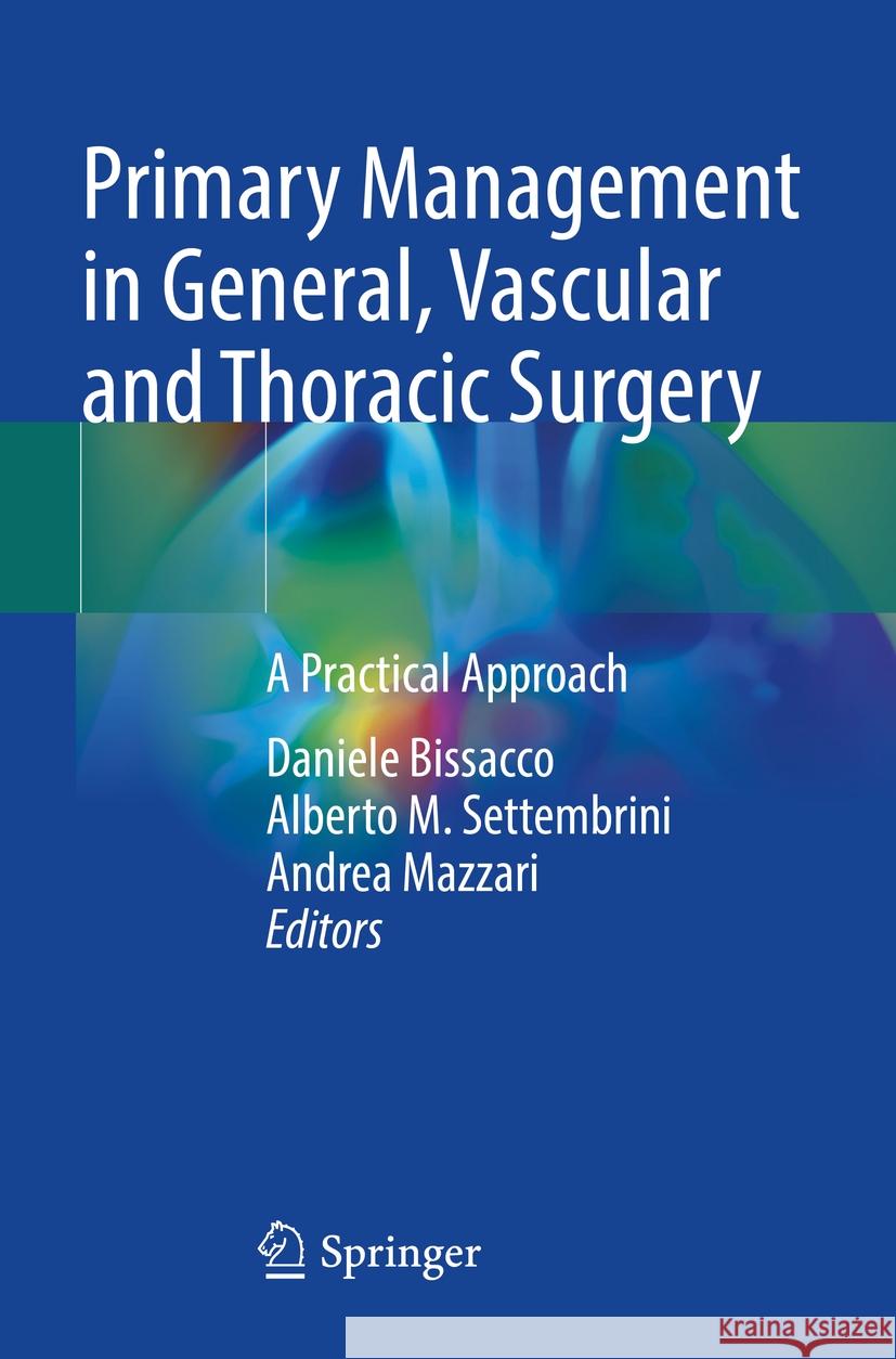 Primary Management in General, Vascular and Thoracic Surgery  9783031125652 Springer International Publishing - książka