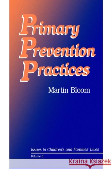 Primary Prevention Practices Martin Bloom Martin Bollm 9780803971523 Sage Publications - książka