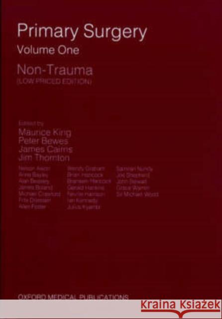 Primary Surgery V1: Non-Trauma: Low P King 9780192616944  - książka