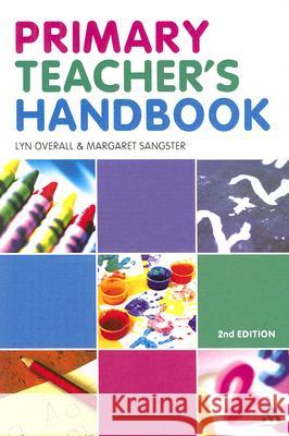 Primary Teacher's Handbook Lyn Overall 9780826493439  - książka