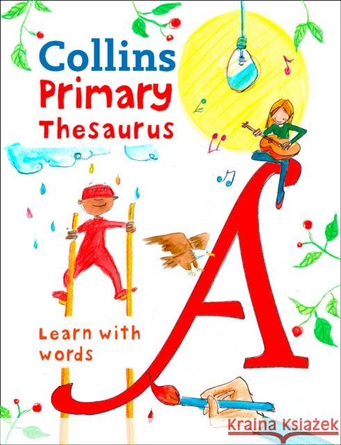 Primary Thesaurus: Illustrated Thesaurus for Ages 7+ Collins Dictionaries 9780008222055 HarperCollins Publishers - książka