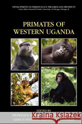Primates of Western Uganda Nicholas E. Newton-Fisher Hugh Notman James Durward Paterson 9781441921840 Springer - książka