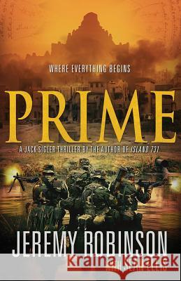 Prime (a Jack Sigler Thriller) Robinson, Jeremy 9780988672536 Breakneck Media - książka