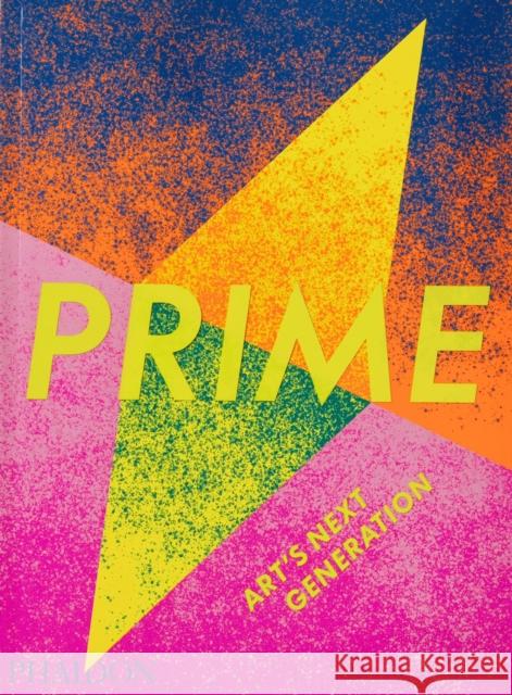 Prime: Art's Next Generation Phaidon Editors 9781838662448 Phaidon Press Ltd - książka